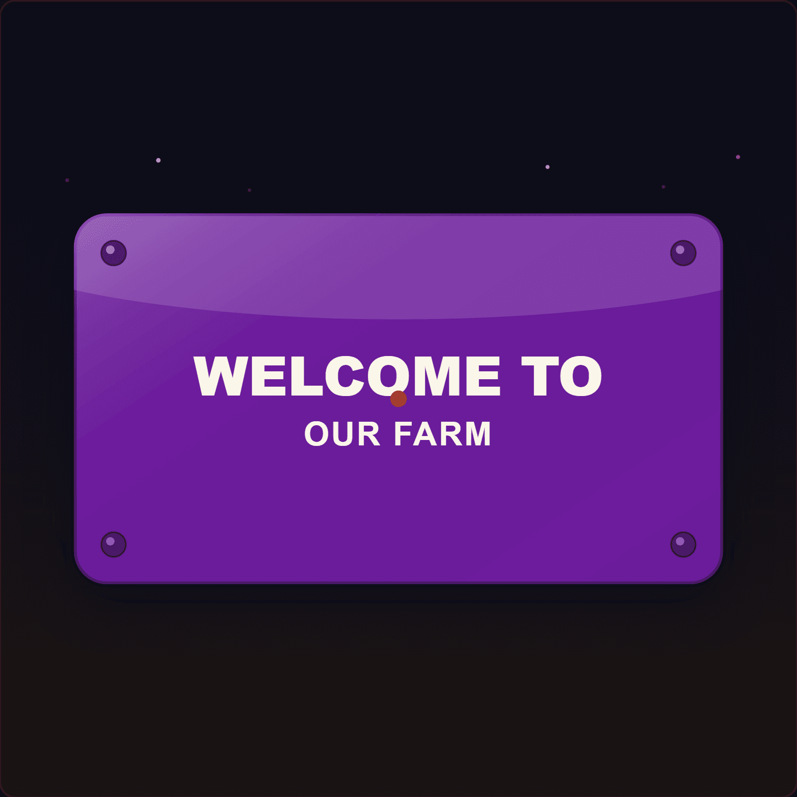 Welcome To Our Farm Plaque